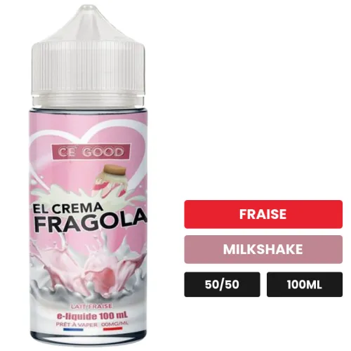 E-liquide El Crema Fragola de Ce'Good, 100 ml, saveurs fraise et milkshake, sans nicotine — prêt à booster de nicotine.
