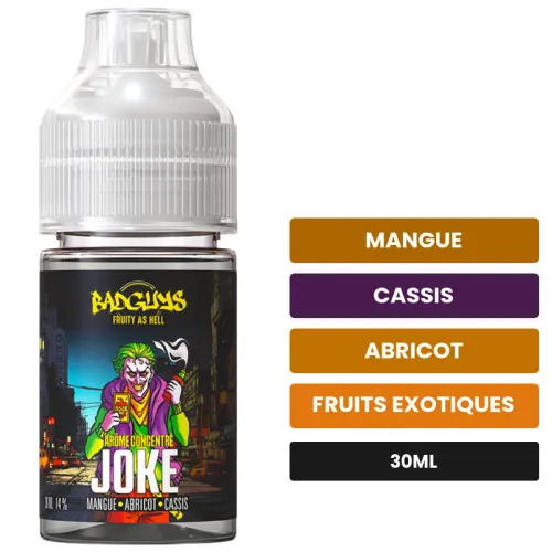 Arome concentre Joke de Badguys, 30 ml, saveurs mangue, cassis, abricot et 2 autres.