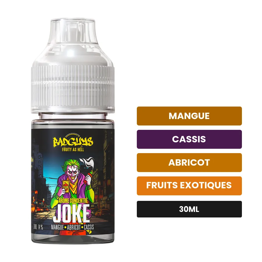 Arome concentre Joke de Badguys, 30 ml, saveurs mangue, cassis, abricot et 2 autres.