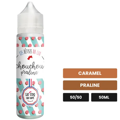 E-liquide Chouchou Praline de Le Coq Qui Vape, 50 ml, saveurs caramel et praline.