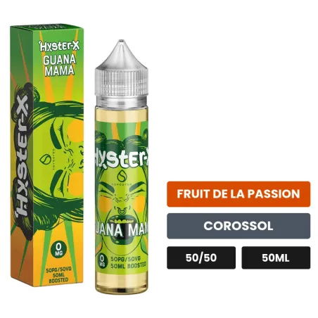 E-liquide Guana Mama Hyster de Savourea, 50 ml, saveurs fruit de la passion et corossol.