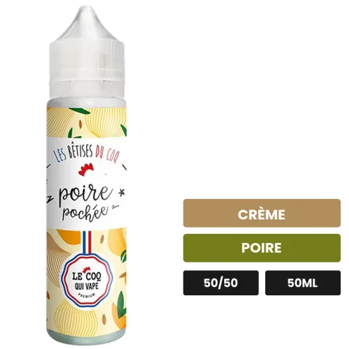 E-liquide Poire Pochée de Le Coq Qui Vape, 50 ml, saveurs crème et poire, sans nicotine — prêt à booster de nicotine.