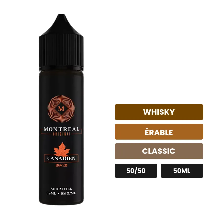E-liquide Le Canadien de Montreal Original, 50 ml, saveurs whisky, érable et classic, sans nicotine — prêt à booster de.