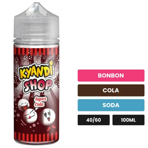E-liquide Super Cola de Kyandi Shop, 100 ml, saveurs bonbon, cola et soda, sans nicotine — prêt à booster de nicotine.