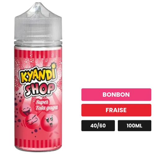 E-liquide Super Tata Gaga de Kyandi Shop, 100 ml, saveurs bonbon et fraise, sans nicotine — prêt à booster de nicotine.