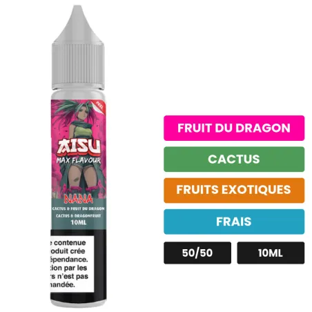 E-liquide Nana d'Aisu, 10 ml, saveurs fruit du dragon, cactus, fruits exotiques et 1 autre.