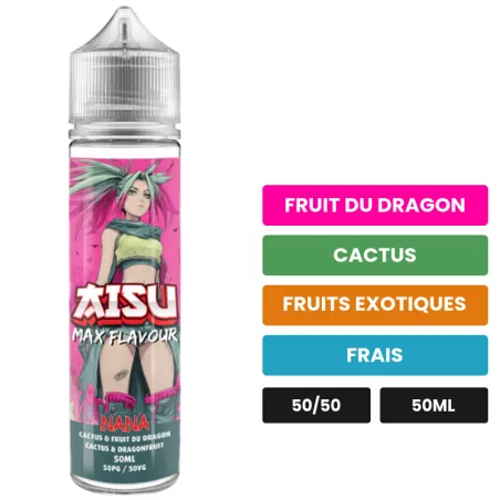 E-liquide Nana d'Aisu, 50 ml, saveurs fruit du dragon, cactus, fruits exotiques et 1 autre.