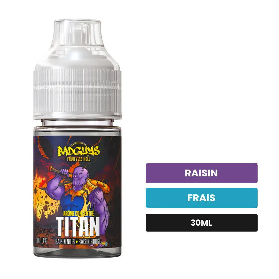 Arome concentre Titan de Badguys, 30 ml, saveurs raisin et frais.
