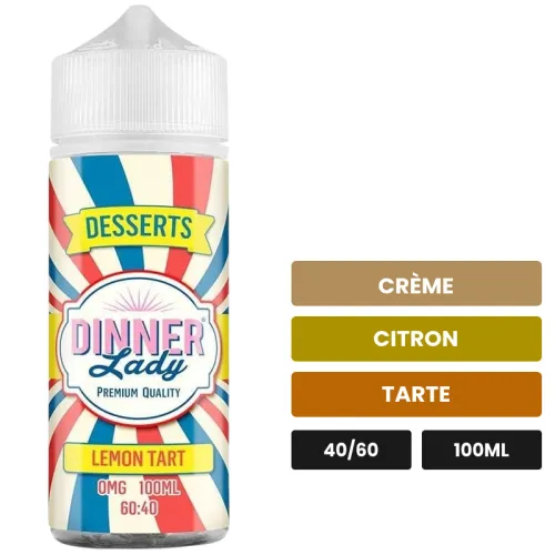 E-liquide Lemon Tart de Dinner Lady, 100 ml, saveurs crème, citron et tarte, sans nicotine — prêt à booster de nicotine.