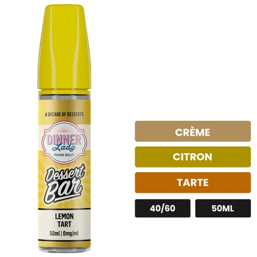 E-liquide Lemon Tart Dessert Bar de Dinner Lady, 50 ml, saveurs crème, citron et tarte.