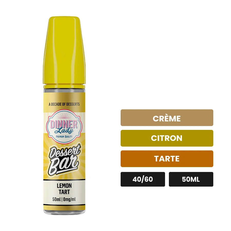 E-liquide Lemon Tart Dessert Bar de Dinner Lady, 50 ml, saveurs crème, citron et tarte.