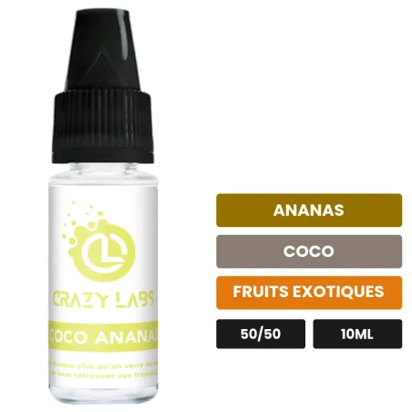 E-liquide Coco Ananas de Crazy Labs, 10 ml, saveurs ananas, coco et fruits exotiques, 10 mg de nicotine.