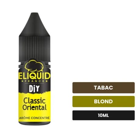 Arome concentre Classic Oriental d'Eliquid France, 10 ml, saveurs tabac et blond.