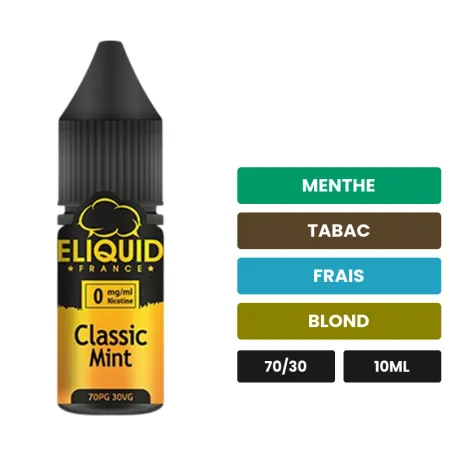 E-liquide Classic Mint d'Eliquid France, 10 ml, saveurs menthe, tabac, frais et 1 autre.