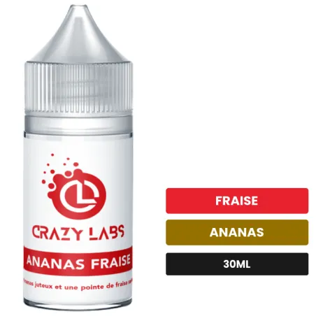 Arome concentre Ananas Fraise de Crazy Labs, 30 ml, saveurs fraise et ananas, sans nicotine — arôme à diluer de nicotine.