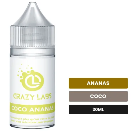 Arome concentre Coco Ananas de Crazy Labs, 30 ml, saveurs ananas et coco, sans nicotine — arôme à diluer de nicotine.