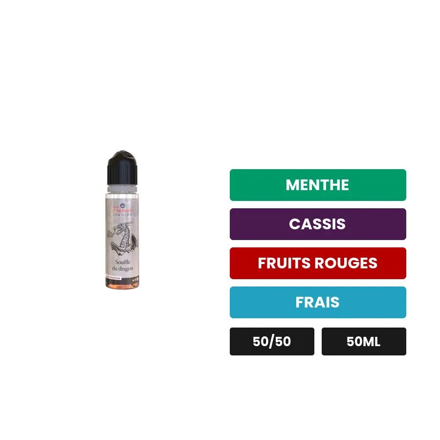 E-liquide Souffle Du Dragon de Le French Liquide, 50 ml, saveurs menthe, cassis, fruits rouges et 1 autre.
