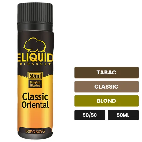 E-liquide Classic Oriental d'Eliquid France, 50 ml, saveurs tabac, classic et blond.
