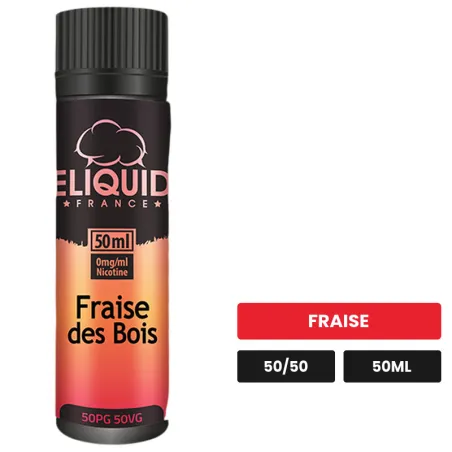 E-liquide Fraise Des Bois d'Eliquid France, 50 ml, saveur fraise.