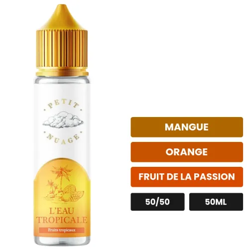 E-liquide Eau Tropicale de Petit Nuage, 50 ml, saveurs mangue, orange et fruit de la passion.