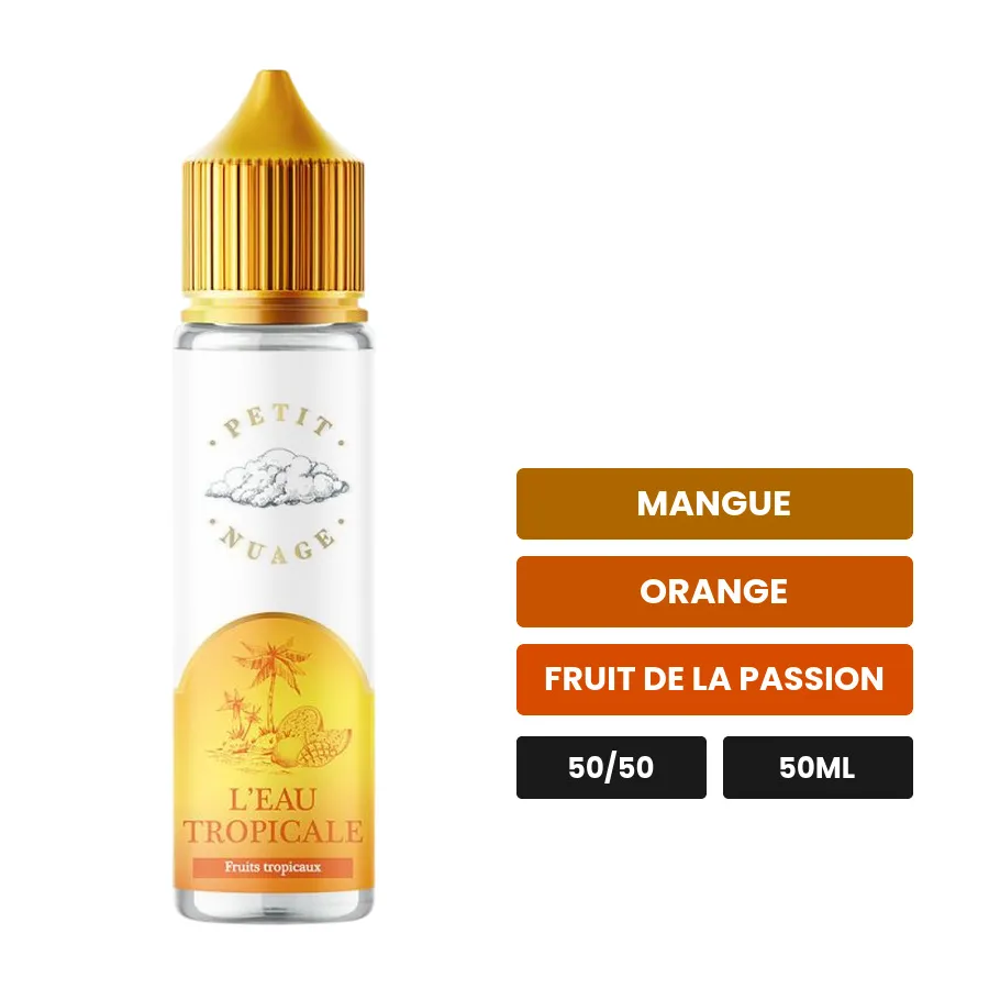 E-liquide Eau Tropicale de Petit Nuage, 50 ml, saveurs mangue, orange et fruit de la passion.