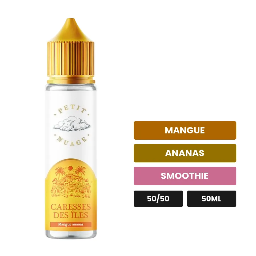 E-liquide Caresses Des Îles de Petit Nuage, 50 ml, saveurs mangue, ananas et smoothie.