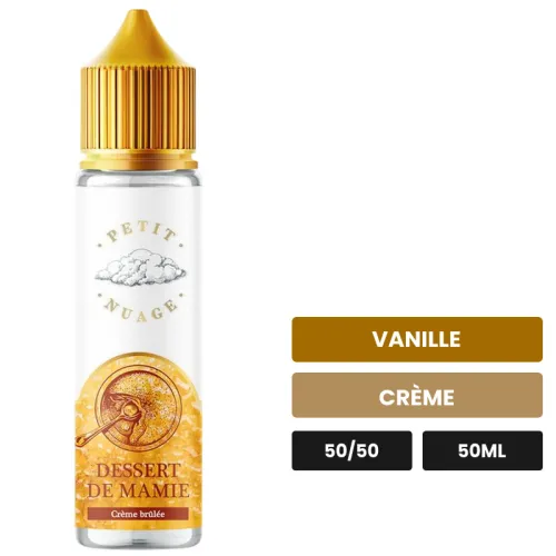 E-liquide Le Dessert De Mamie de Petit Nuage, 50 ml, saveurs vanille et crème.
