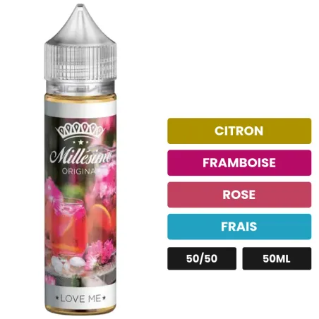 E-liquide Love Me Millésime d'Original, 50 ml, saveurs citron, framboise, rose et 1 autre.