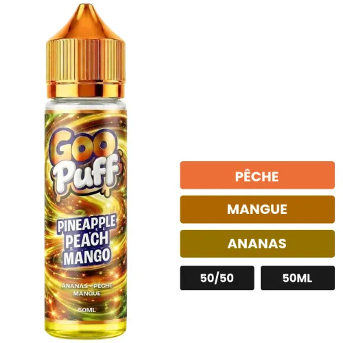 E-liquide Goo Puff Pineapple Peach Mango de Goo Puff 50ml, 50 ml, saveurs pêche, mangue et ananas.