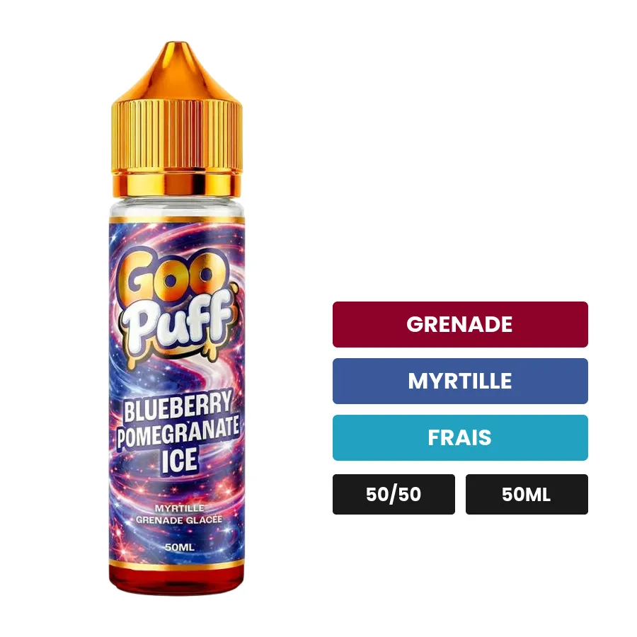 E-liquide Goo Puff Blueberry Pomegranate Ice de Goo Puff 50ml, 50 ml, saveurs grenade, myrtille et frais.