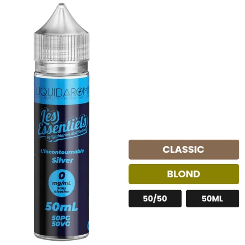 E-liquide L'Incontournable Silver de Les Essentiels, 50 ml, saveurs classic et blond.
