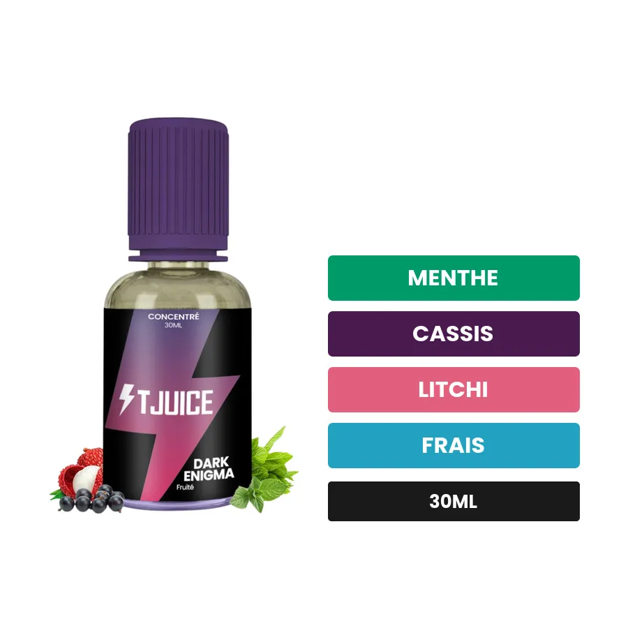 Arome concentre Dark Enigma de T-Juice, 30 ml, saveurs menthe, cassis, litchi et 1 autre.