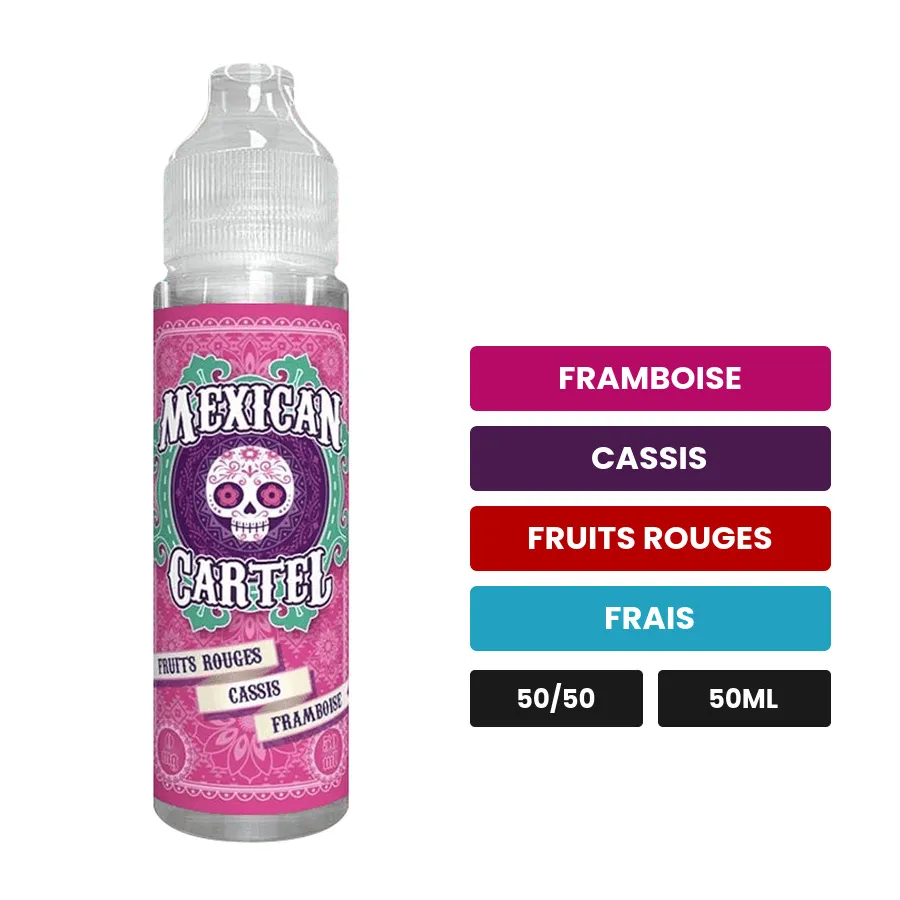 E-liquide Fruits Rouges Cassis Framboise de Mexican Cartel, 50 ml, saveurs framboise, cassis, fruits rouges et 1 autre.