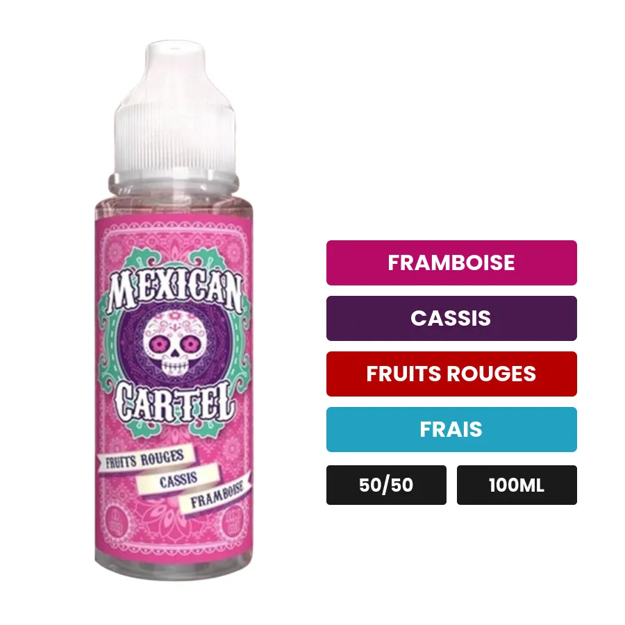 E-liquide Fruits Rouges Cassis Framboise de Mexican Cartel, 100 ml, saveurs framboise, cassis, fruits rouges et 1 autre.