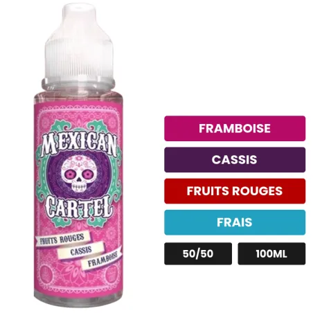 E-liquide Fruits Rouges Cassis Framboise de Mexican Cartel, 100 ml, saveurs framboise, cassis, fruits rouges et 1 autre.