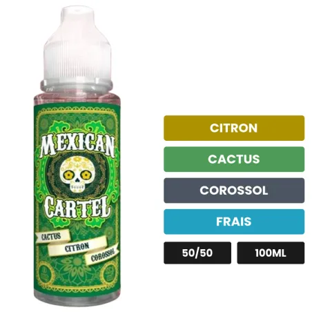 E-liquide Cactus Citron Corossol de Mexican Cartel, 100 ml, saveurs citron, cactus, corossol et 1 autre.