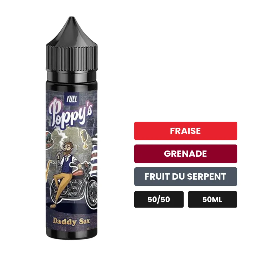 E-liquide Daddy Sax de Maison Fuel, 50 ml, saveurs fraise, grenade et fruit du serpent.