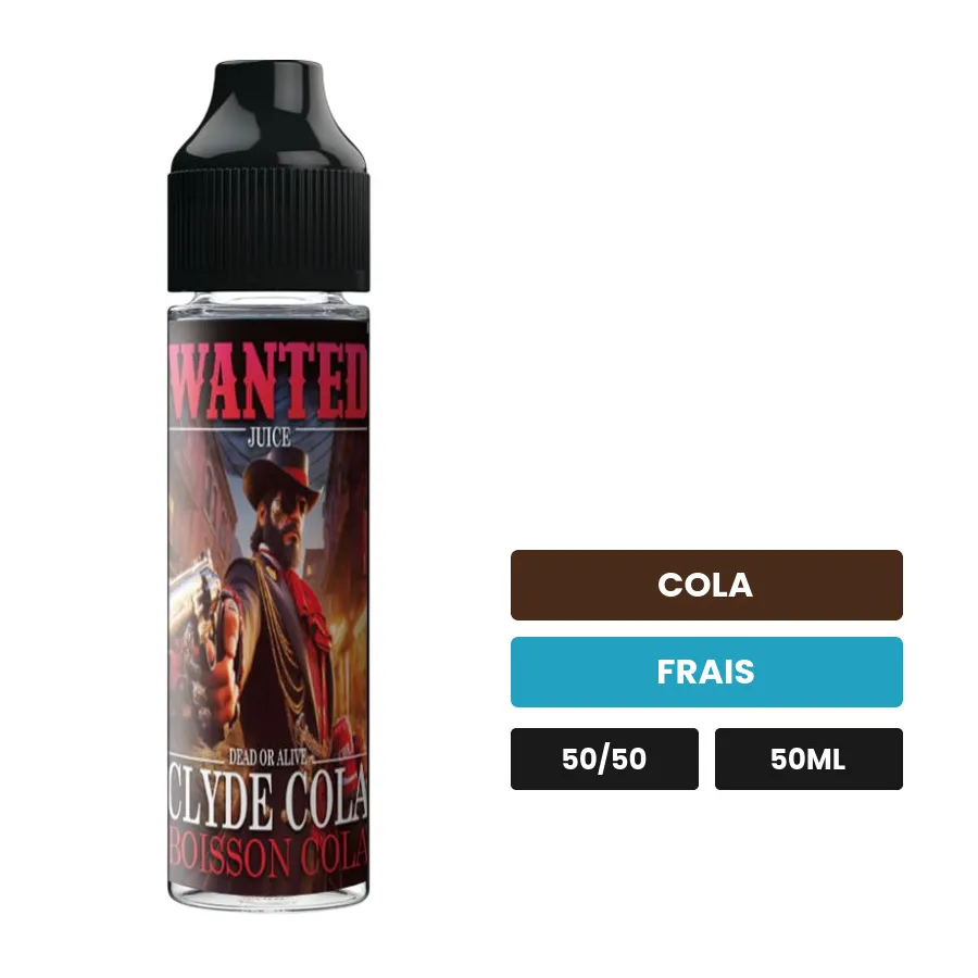E-liquide Clyde Cola de Wanted Juice, 50 ml, saveurs cola et frais.