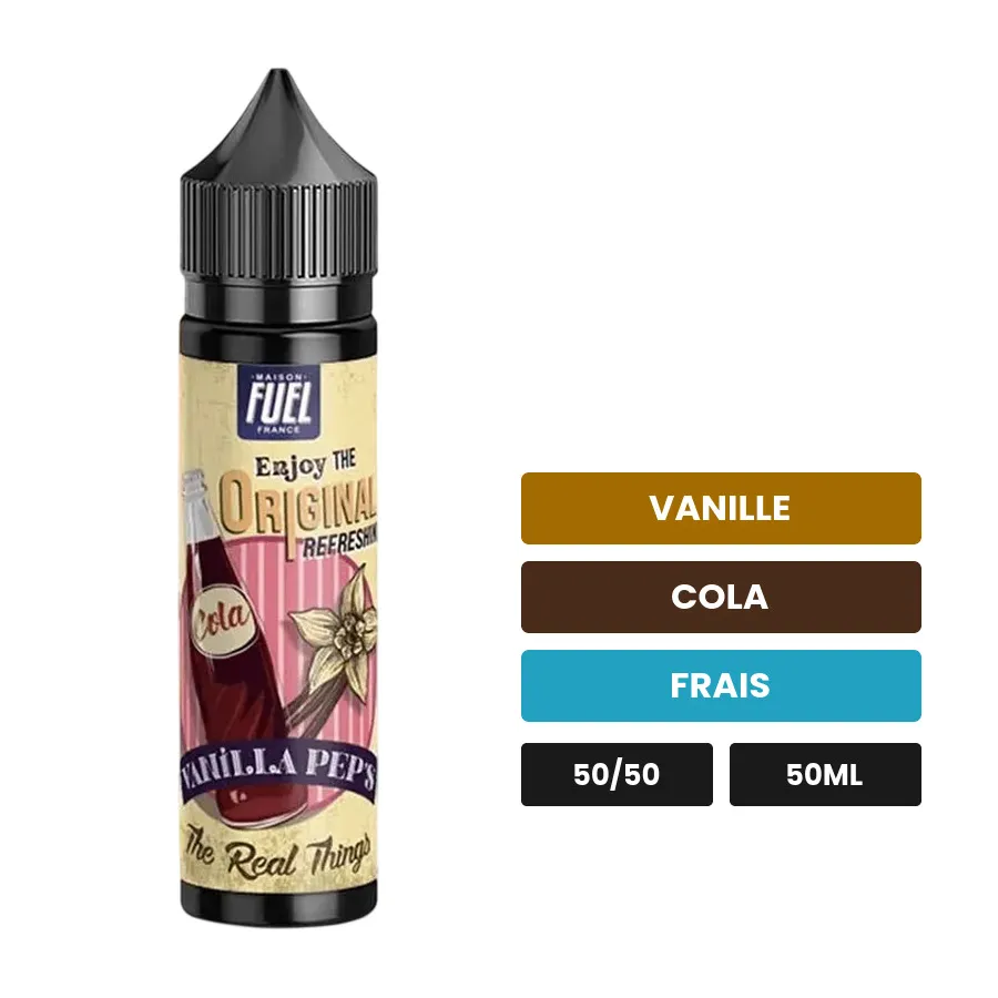 E-liquide Vanilla Pep'S de Maison Fuel, 50 ml, saveurs vanille, cola et frais.