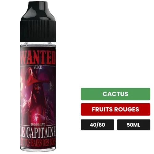 E-liquide Le Capitaine de Wanted Juice, 50 ml, saveurs cactus et fruits rouges.