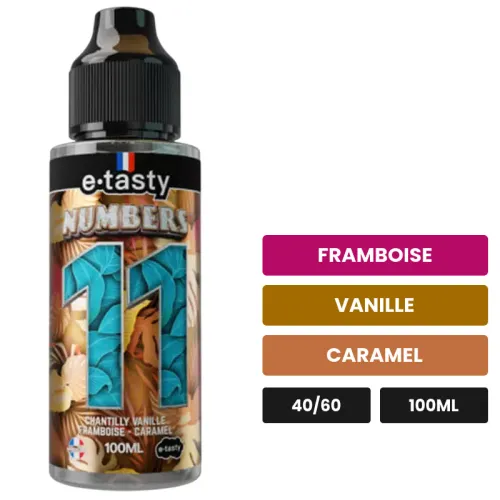 E-liquide Numbers Onze d'E.Tasty, 100 ml, saveurs framboise, vanille et caramel, sans nicotine — prêt à booster de nicotine.