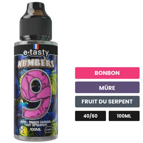 E-liquide Numbers Neuf d'E.Tasty, 100 ml, saveurs bonbon, mûre et fruit du serpent, sans nicotine — prêt à booster de.