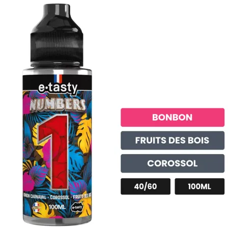 E-liquide Numbers 1 - E.tasty, 100 ml, saveurs bonbon, fruits des bois et corossol, sans nicotine — prêt à booster de.