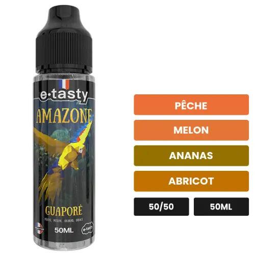 E-liquide Guaporé d'E.Tasty, 50 ml, saveurs pêche, melon, ananas et 2 autres, sans nicotine — prêt à booster de nicotine.